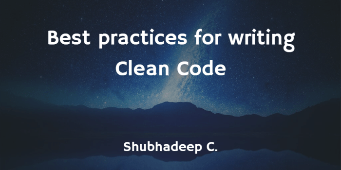 Writing Clean Code: Best Practices Every Developer Should Know